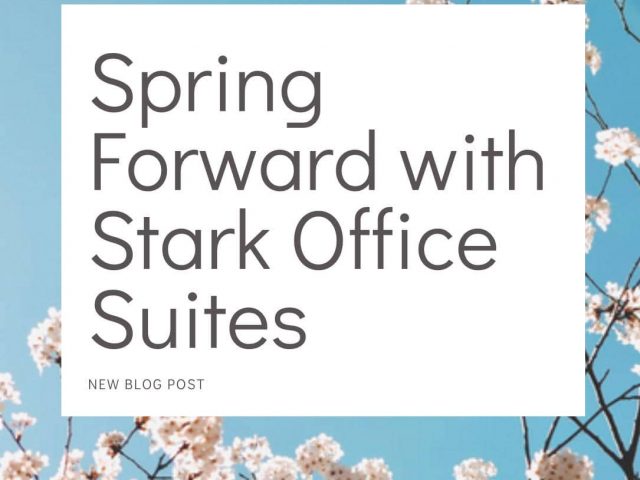 Text over a sky and cherry blossoms says, "Spring Forward with Stark Office Suites. New Blog Post.